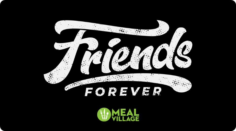 friends-forever-gift-card-for-cuisine-delivery-from-meal-village